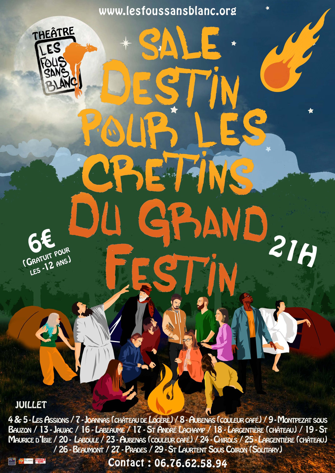 Sale destin pour les Crétins du grand Festin